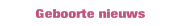 Geboorte nieuws.